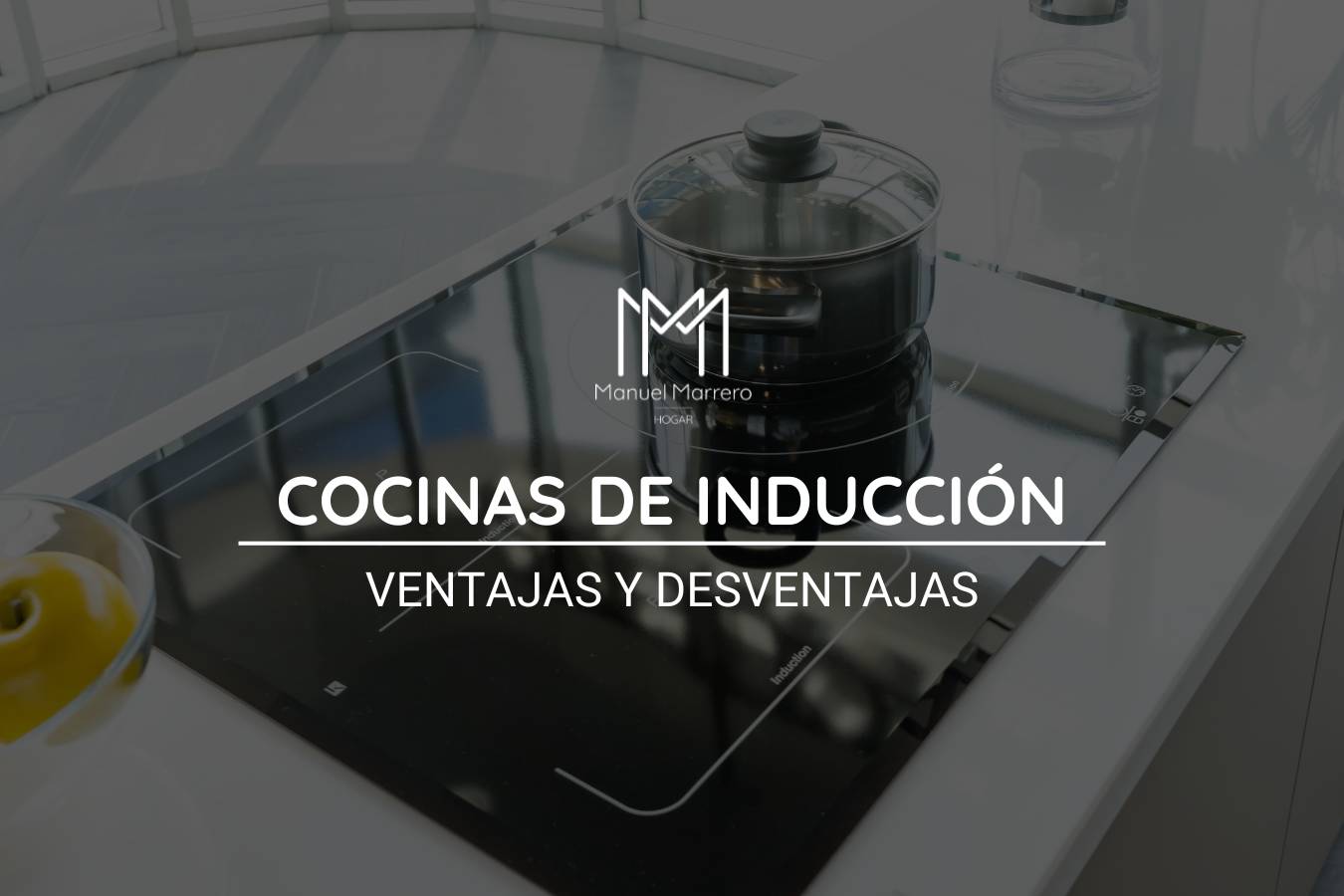 cocina de induccion ventajas y desventajas